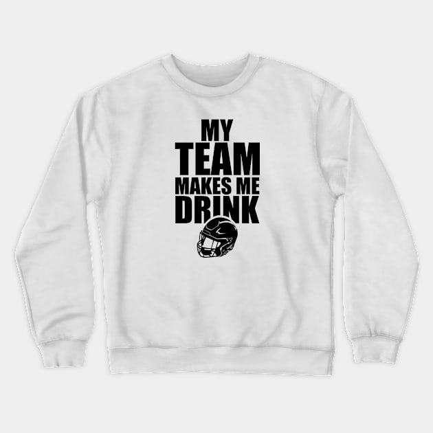 NFL Football Team Drink Crewneck Sweatshirt by SillyShirts